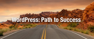 WordPress: Path to Success